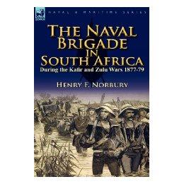 【预售】The Naval Brigade in South Africa During the Kafir