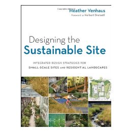 【预订】Designing The Sustainable Site: Integrated Design