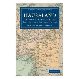 【预售】Hausaland: Or, Fifteen Hundred Miles Through the