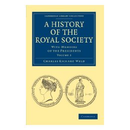 【预售】A History of the Royal Society: With Memoirs of the