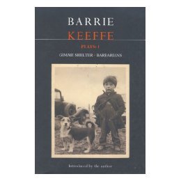 【预售】Keeffe Plays: 1: Gimme Shelter and Barbarians