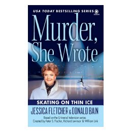 【预售】Murder, She Wrote: Skating on Thin Ice