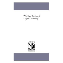 【预售】Wfohler's Outlines of Organic Chemistry.