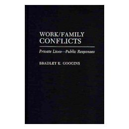【预售】Work/Family Conflicts: Private Lives-Public