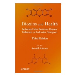 【预售】Dioxins And Health: Including Other Persistent