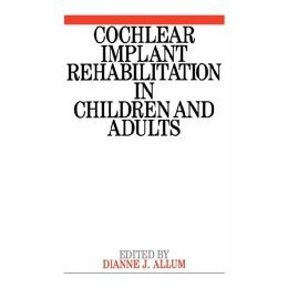 【预售】Cochlear Implant Rehabilitation In Children And