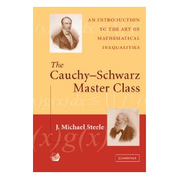 【预售】The Cauchy-Schwarz Master Class: An Introduction to-封面