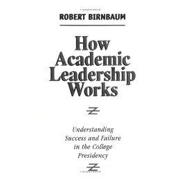 【预售】How Academic Leadership Works: Understanding Success