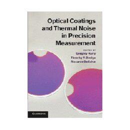 【预售】Optical Coatings and Thermal Noise in Precision