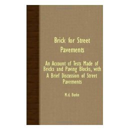 【预售】Brick for Street Pavements; An Account of Tests Made