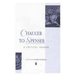 【预售】Chaucer To Spenser - A Critical Reader