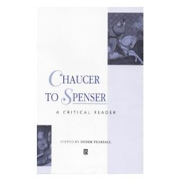 【预售】Chaucer To Spenser - A Critical Reader