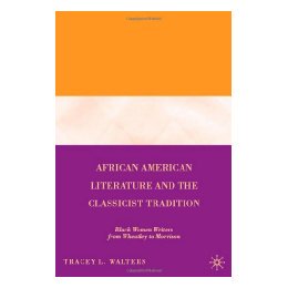 【预售】African American Literature and the Classicist