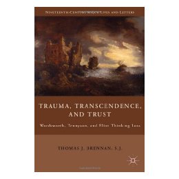 【预售】Trauma, Transcendence, and Trust: Wordsworth