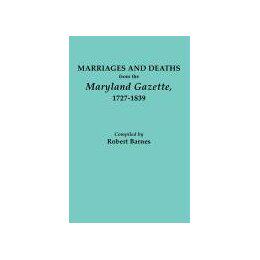 【预售】Marriages and Deaths from the Maryland Gazette