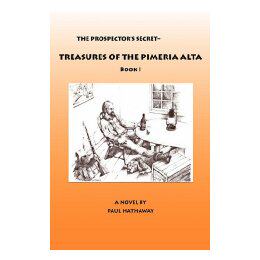 【预售】The Prospector's Secret-Treasures of the Pimeria