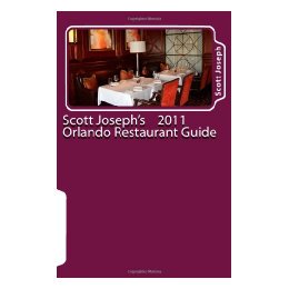 【预售】Scott Joseph's 2011 Orlando Restaurant Guide