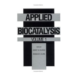 【预售】Applied Biocatalysis: Volume 1