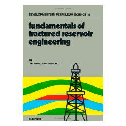 【预售】Fundamentals of Fractured Reservoir Engineering