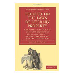 【预售】Treatise on the Laws of Literary Property:
