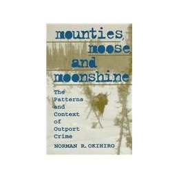 【预售】Mounties, Moose and Moonshine