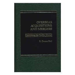 【预售】Overseas Acquisitions and Mergers: Combining for