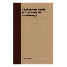 【预售】A Laboratory Guide to the Study of Parasitology