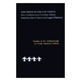 【预售】Wolverine Myths and Visions: Dene Traditions from