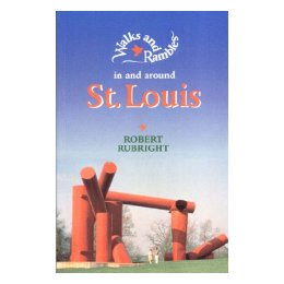 【预售】Walks and Rambles in and Around St. Louis
