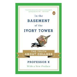 【预售】In the Basement of the Ivory Tower: Confessions of