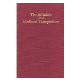 【预售】The Affinities & Medieval Transposition