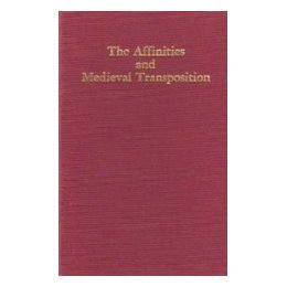 【预售】The Affinities & Medieval Transposition