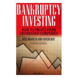 【预售】Bankruptcy Investing - How to Profit from Distressed