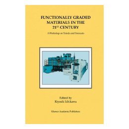 【预售】Functionally Graded Materials in the 21st Century: A
