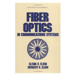 【预售】Fiber Optics in Communications Systems