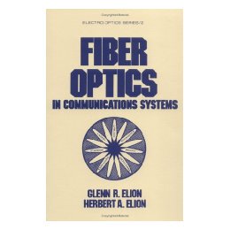 【预售】Fiber Optics in Communications Systems