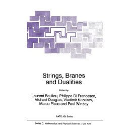 【预售】Strings, Branes and Dualities