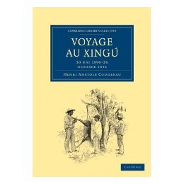 【预售】Voyage Au Xingu: 30 Mai 1896-26 Octobre 1896