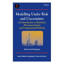 【预售】Modelling Under Risk And Uncertainty - An