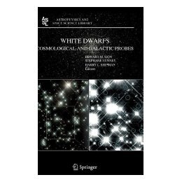 【预售】White Dwarfs: Cosmological and Galactic Probes