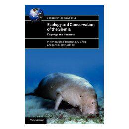 【预售】Ecology and Conservation of the Sirenia: Dugongs and