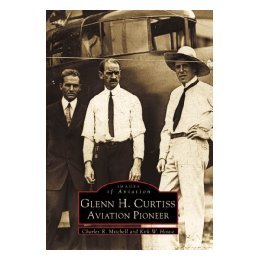 【预售】Glenn H. Curtiss:: Aviation Pioneer