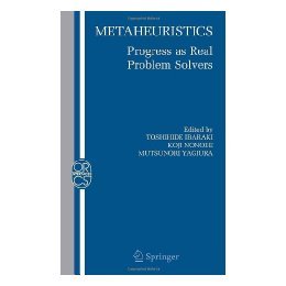 【预售】Metaheuristics:: Progress as Real Problem Solvers