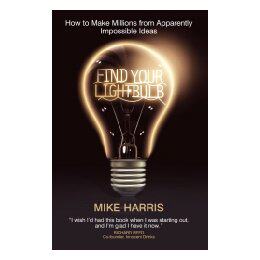 【预售】Find Your Lightbulb - How To Make Millions From