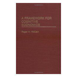 【预售】A Framework for Cognitive Economics