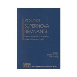 【预售】Young Supernova Remnants: Eleventh Astrophysics