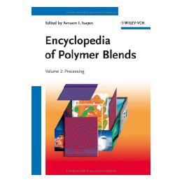 【预售】Encyclopedia Of Polymer Blends V 2 - Processing