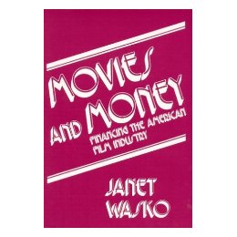 【预售】Movies and Money: Financing the American Film
