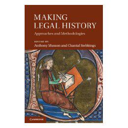 【预售】Making Legal History: Approaches and Methodology