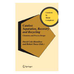 【预售】Catalyst Seperation, Recovery and Recycling: